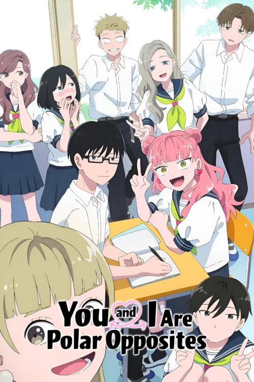 Cậu Và Tớ Là Hai Thái Cực Đối Lập (Seihantai na Kimi to Boku) (Phần 2)