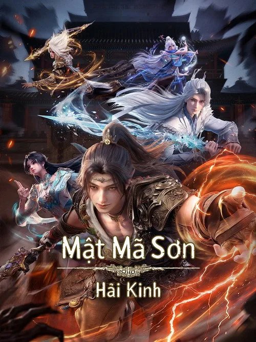 Sơn Hải Kinh: Thiết Lập Lại Trật Tự Sơn Hải Kinh: Thiết Lập Lại Trật Tự